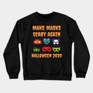 Funny Trump Make Masks Scary Again Halloween 2020 Graphic Crewneck Sweatshirt